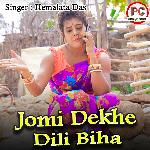 Jomi Dekhe Dili Biha