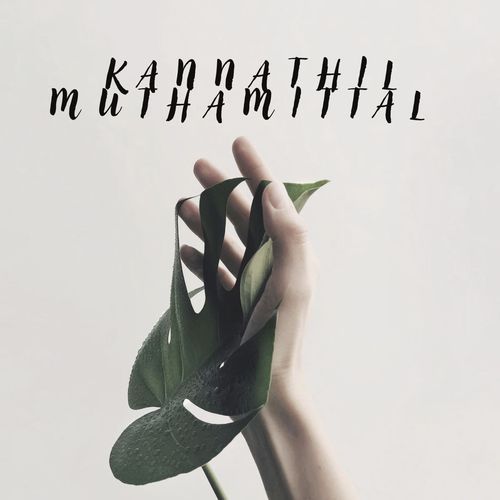 Kannathil Muthamittal