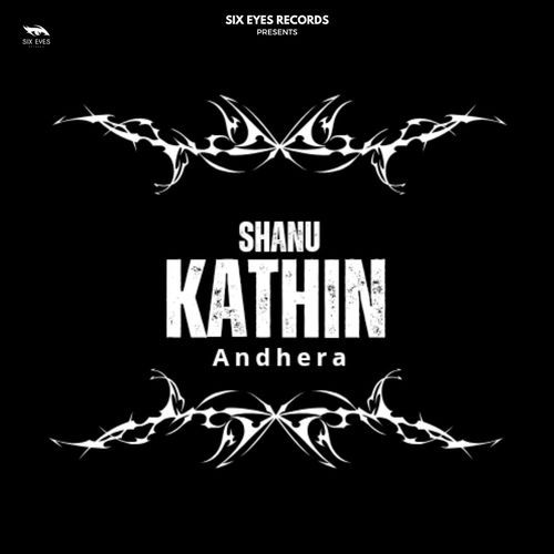 Kathin Andhera