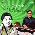 Lata Mangeshkar - Aap Ki Sewa Mein Main Aur Mere Saathi Vol. 1