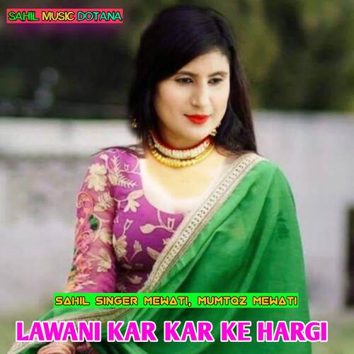 Lawani Kar Kar Ke Hargi