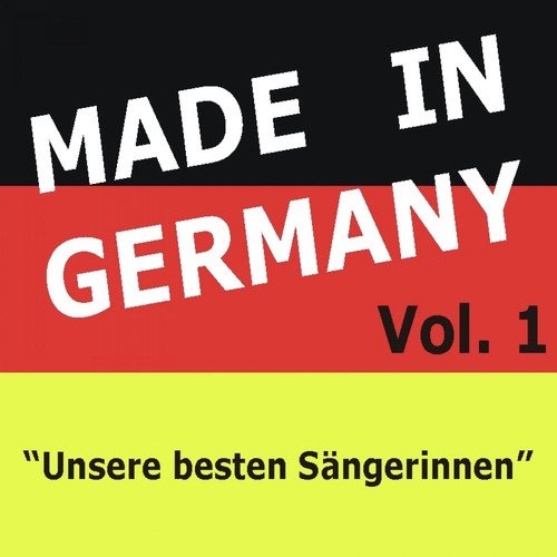 Made in Germany Vol. 1 Unsere Besten Sängerinnen