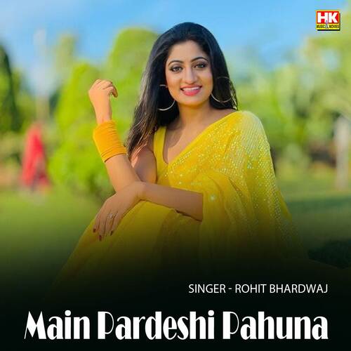 Main Pardeshi Pahuna