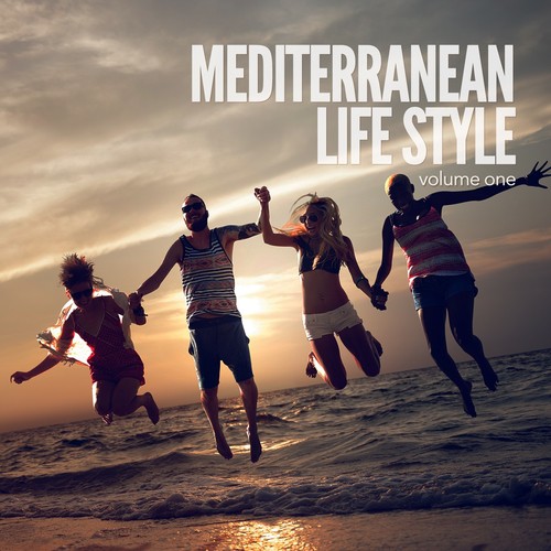 Mediterranean Life Style (Chilled Summer Grooves)