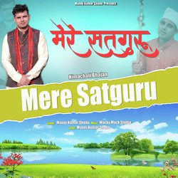 Mere Satguru-Jwo5CTsBAns