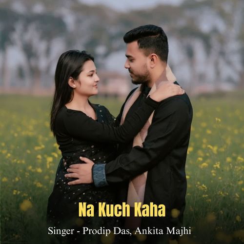 Na Kuch Kaha