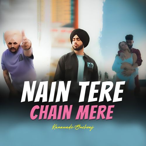 Nain Tere Chain Mere_poster_image