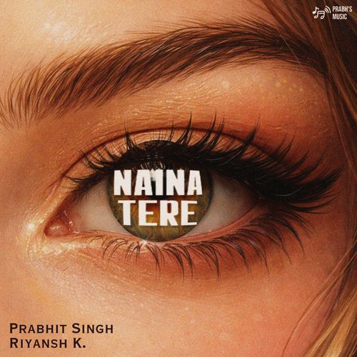 Naina Tere