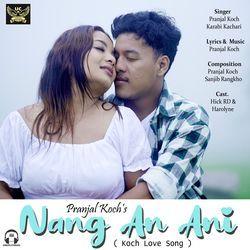 Nang An Ani (Koch Love Song)-XSISZSJybWU