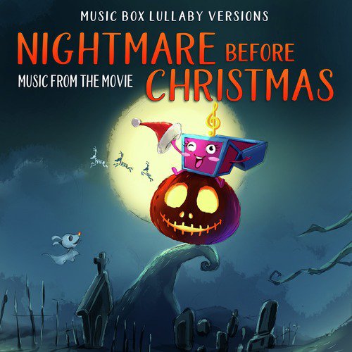 Nightmare Before Christmas: Music from the Movie (Music Box Lullaby Versions)