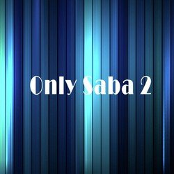 Only Saba 2