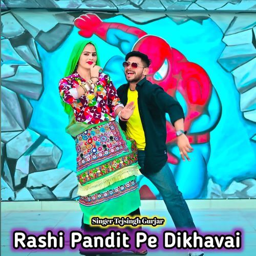 Rashi Pandit Pe Dikhavai