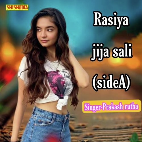 Rasiya Jija Sali Side A