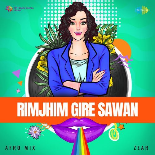 Rimjhim Gire Sawan - Afro Mix