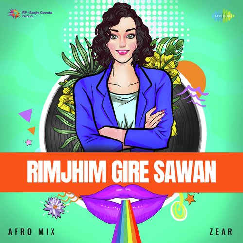 Rimjhim Gire Sawan - Afro Mix