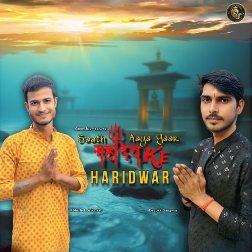 Saath Aaya Yaar Mahadev Ke Haridwar