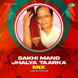 Sakhi Mand Jhalya Taarka - Mix-XQEyfQVdfXc