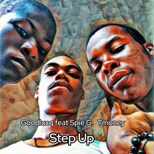 Step Up (feat. Spie G & T Money)