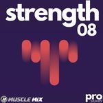 Strength vol. 8, Nonstop, 32 Counts, 128 BPM, Music for Fit Pros