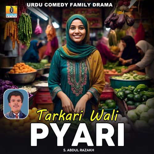 Tarkari Wali Pyari