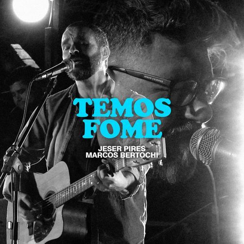 Temos Fome (Ao Vivo)_poster_image