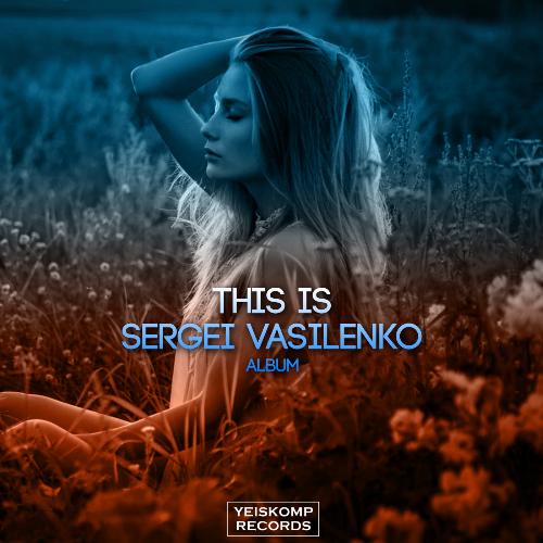 This is Sergei Vasilenko!