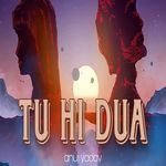 Tu hi dua