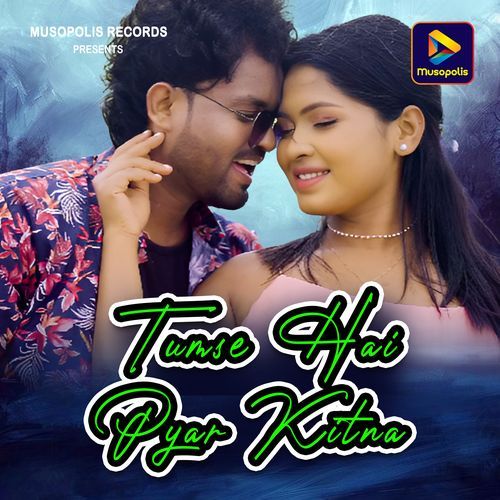 Tumse Hai Pyar Kitna