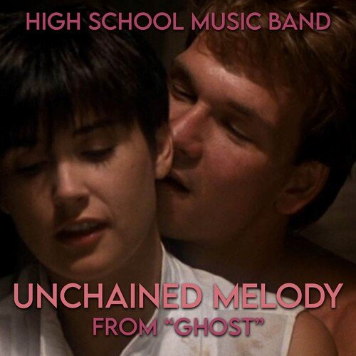 Unchained Melody (From "Ghost") cover art