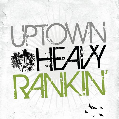 Uptown Heavy Ranking