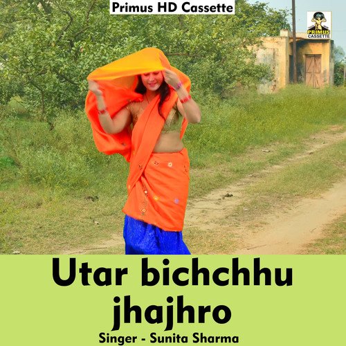 Utaar bichchhu jhajhro (Hindi Song)