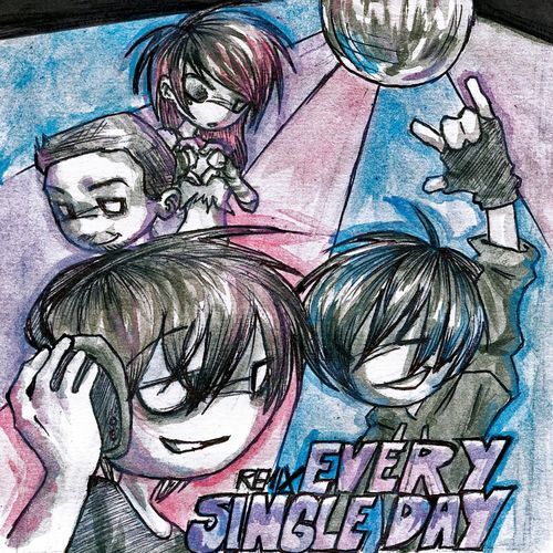 every single day (remix)