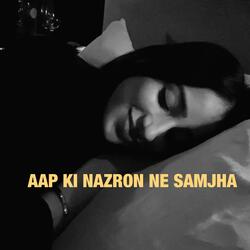 Aap Ki Nazron Ne Samjha (feat. Harman Kaur)-JR8hYT1TBnU