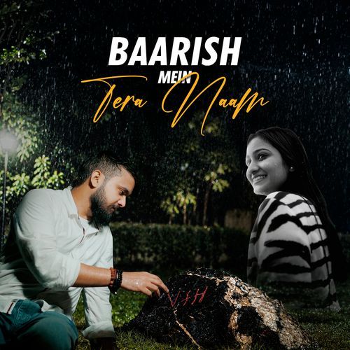 Baarish Mein Tera Naam