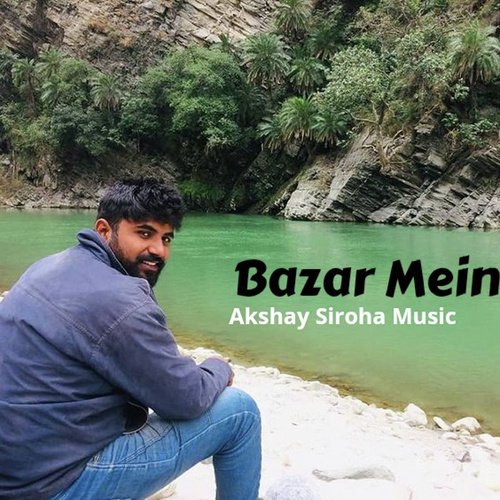Bazar Mein (Shayri)