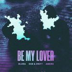 Be My Lover