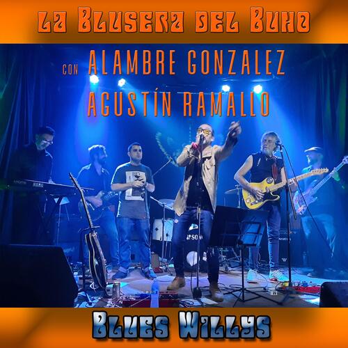 Blues Willys (with Alambre Gonzalez &amp; Agustín Ramallo)_poster_image