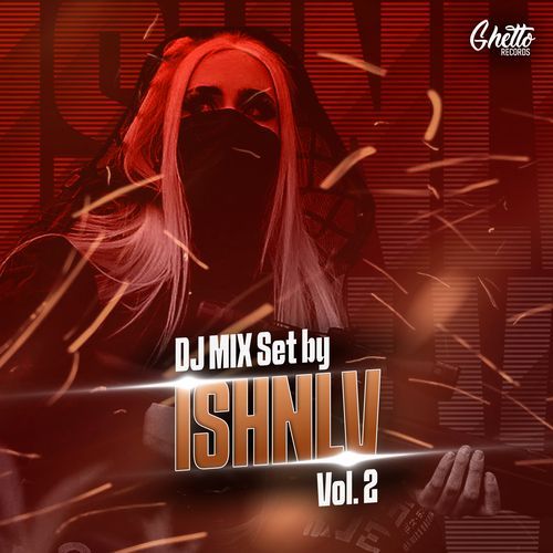 DJ MIX Set by ISHNLV Vol 2