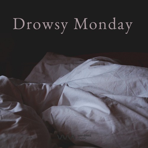Drowsy Monday - New Age