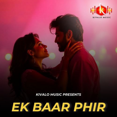 Ek Baar Phir
