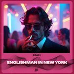 Englishman In New York (Techno) artwork