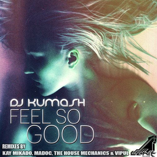 Feel So Good (Vipul Remix)