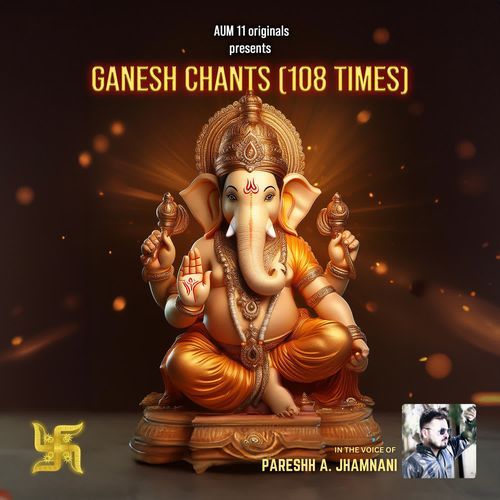 Ganesh Chants (108 Times)