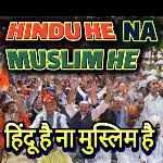 Hindu He Na Muslim He