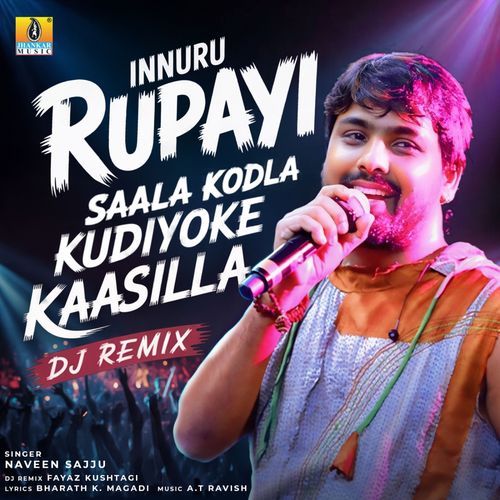 Innuru Rupayi Saala Kodla Kudiyoke Kaasilla Dj Remix