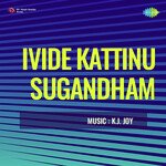 Ivide Kattinu Sugandham