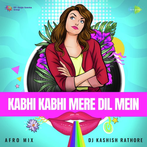 Kabhi Kabhi Mere Dil Mein - Afro Mix