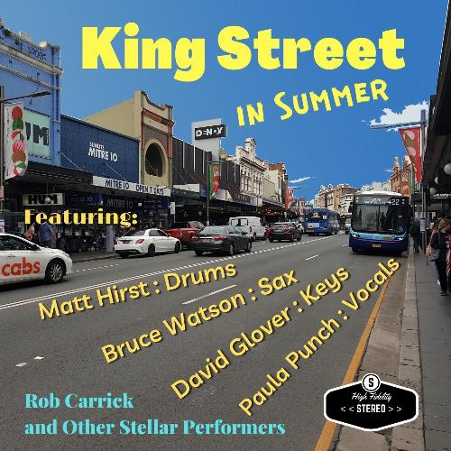 King Street in Summer (feat. Matthew Hirst, Bruce Watson, David Glover & Paula P) cover art