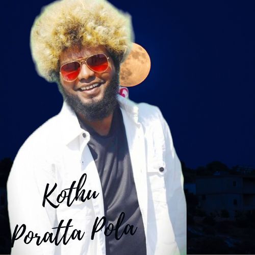 Kothu Poratta Pola