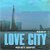 Love City (feat. Snoop Dee) [Remix Version]